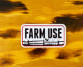 Farm Use Sticker