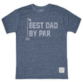 Best Dad by Par Tee