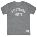Everything Hurts Tee