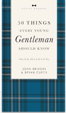 50 Things Every Young Gentleman Should Know