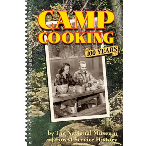 Camp Cooking 100 Years